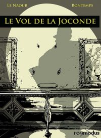 Le vol de la Joconde - éditions roymodus